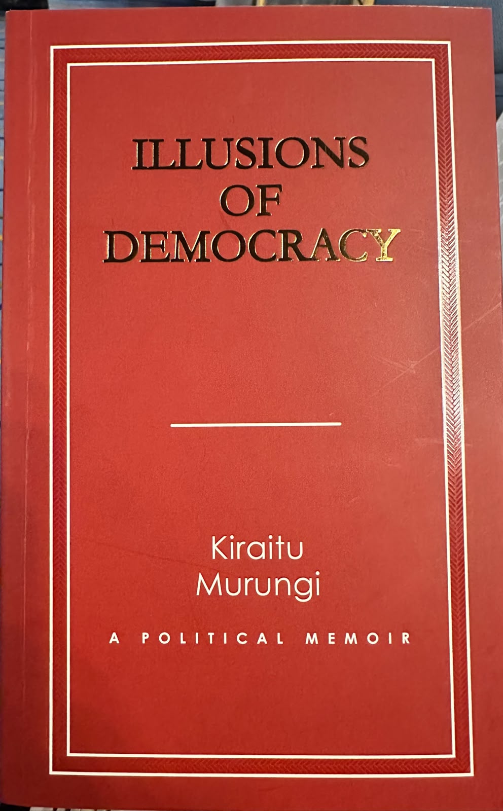 Illusions of Democracy: A Political Memoir cover